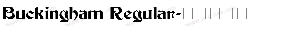 Buckingham Regular字体转换